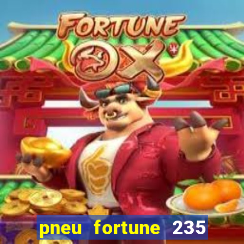 pneu fortune 235 55 r18